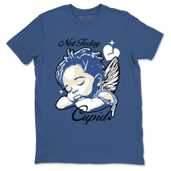 A Ma Maniere Air Jordan 3 Diffused Blue shirts to match jordans Not Today Cupid graphic tee Jordan 3 For The Love best t-shirts to wear with jordans SNRT Sneaker Tees unisex cotton Denim Blue 2 shirts