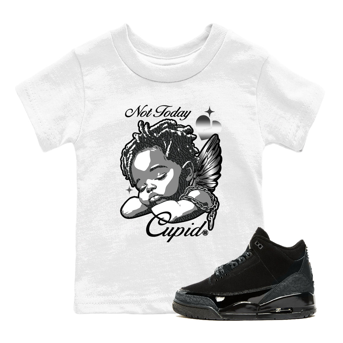 Air Jordan 3 Black Cat shirts to match jordans Not Today Cupid sneaker match tees Jordan 3 Retro Black Cat best t shirts to wear with jordans SNRT Sneaker Tees Youth Baby White 1 tee