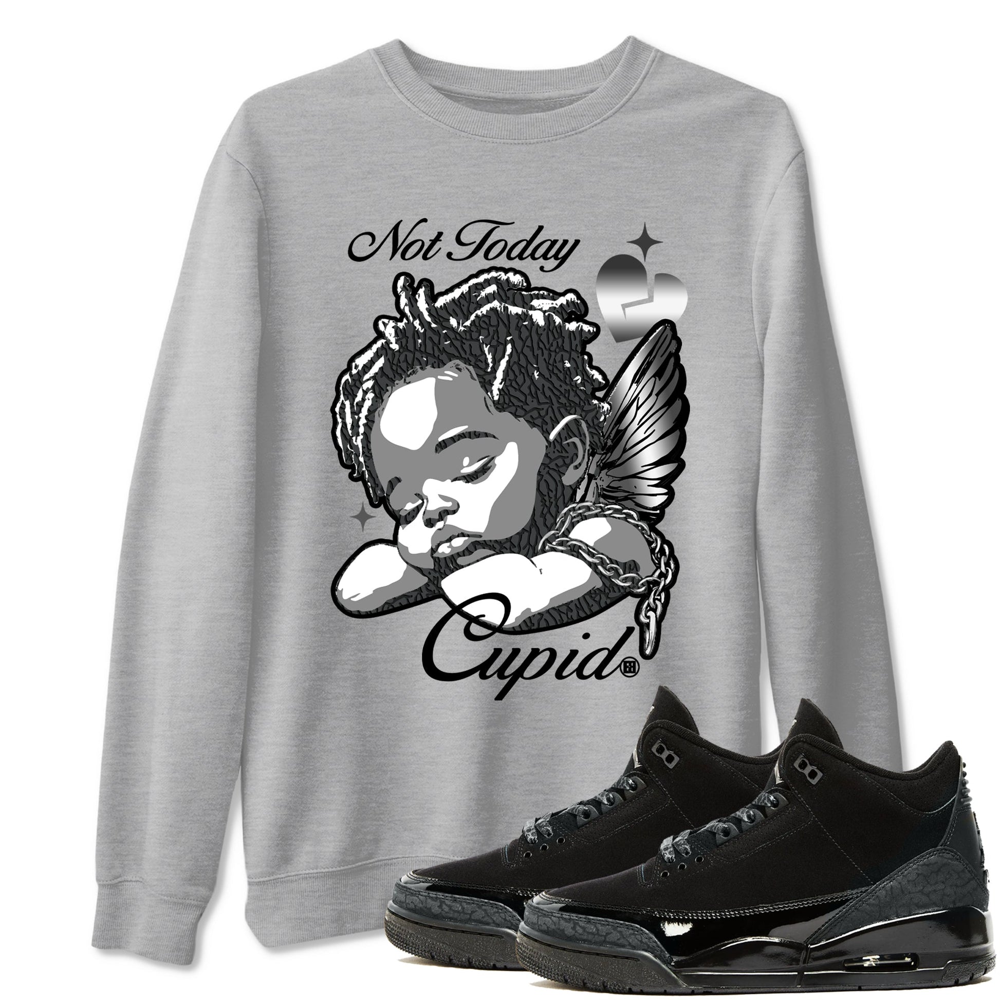 Air Jordan 3 Black Cat shirts to match jordans Not Today Cupid sneaker match tees Jordan 3 Retro Black Cat best t shirts to wear with jordans SNRT Sneaker Tees unisex cotton Heather Grey 1 shirts