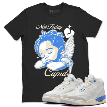 Air Jordan 3 Lucky Shorts shirts to match jordans Not Today Cupid sneaker match tees Air Jordan 3 Retro Lucky Shorts match shoes to clothes SNRT Sneaker Tees unisex cotton Black 1 shirts