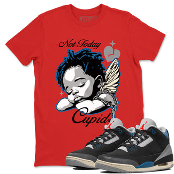 AJ3 Rare Air Graphic shirts Not Today Cupid shirts Air Jordan 3 Rare Air best t-shirts to wear with jordans SNRT Sneaker Tees unisex cotton Red 1 shirts