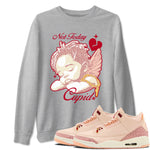 Air Jordan 3 Valentines Day shirts to Special Valentine's Day Not Today Cupid sneaker match tees Jordan 3 Valentine's Day best t shirts to wear with jordans SNRT Sneaker Tees unisex cotton Heather Grey 1 shirts