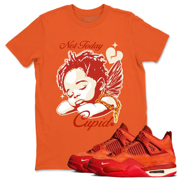 4s Nigel Sylvesterto match jordans Not Today Cupid best t shirts to wear with jordans Nigel Sylvester x Air Jordan 4 Brick by Brick match shoes to clothes SNRT Sneaker Tees unisex cotton Orange 1 shirts