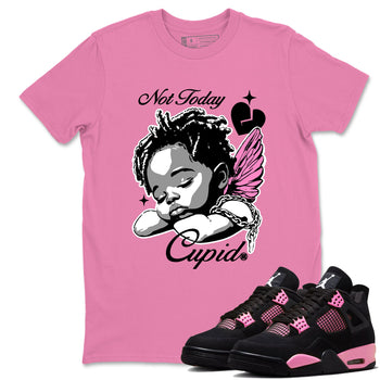 Perfect Valentine's Day Gifts graphic tee  – Sneaker Tees To Match Air Jordan 4 Pink Thunder – Not Today Cupid Tee Bubble Gum 1