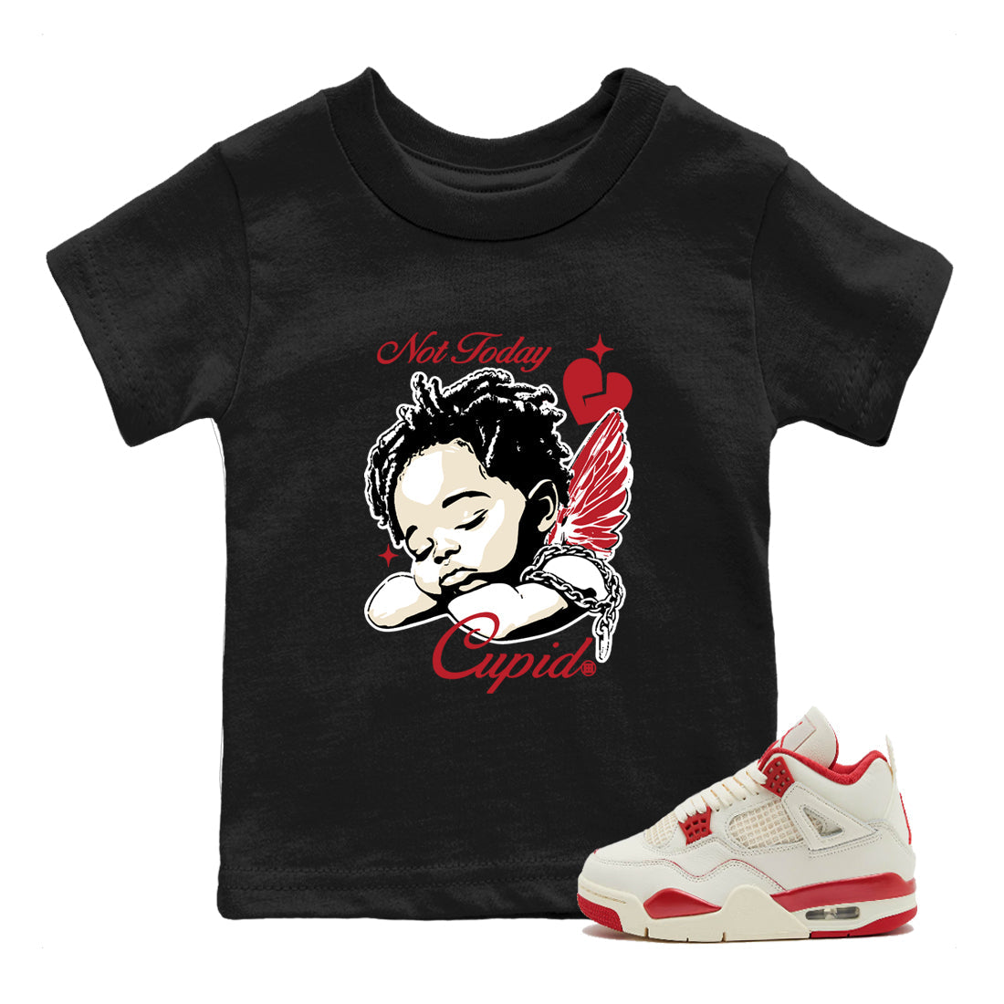 Sneaker match tees – Sneaker Tees To Match Air Jordan 4 Valentines Day Shoes – Not Today Cupid Kids T-Shirt Black 1