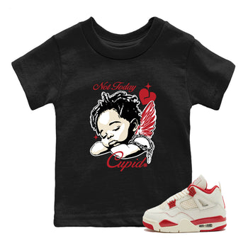 Sneaker match tees – Sneaker Tees To Match Air Jordan 4 Valentines Day Shoes – Not Today Cupid Kids T-Shirt Black 1