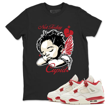 Sneaker match tees – Sneaker Tees To Match Air Jordan 4 Valentines Day Shoes – Not Today Cupid Tee Black 1