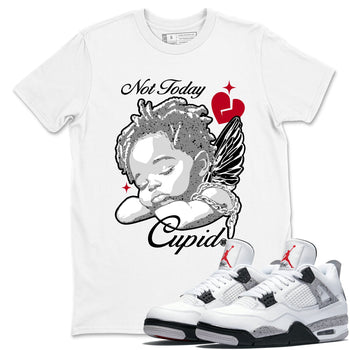 Air Jordan 4 White Cement shirts to match jordans Not Today Cupid graphic tees 4s Retro White Cement match shoes to clothes SNRT Sneaker Tees unisex cotton White 1 shirts