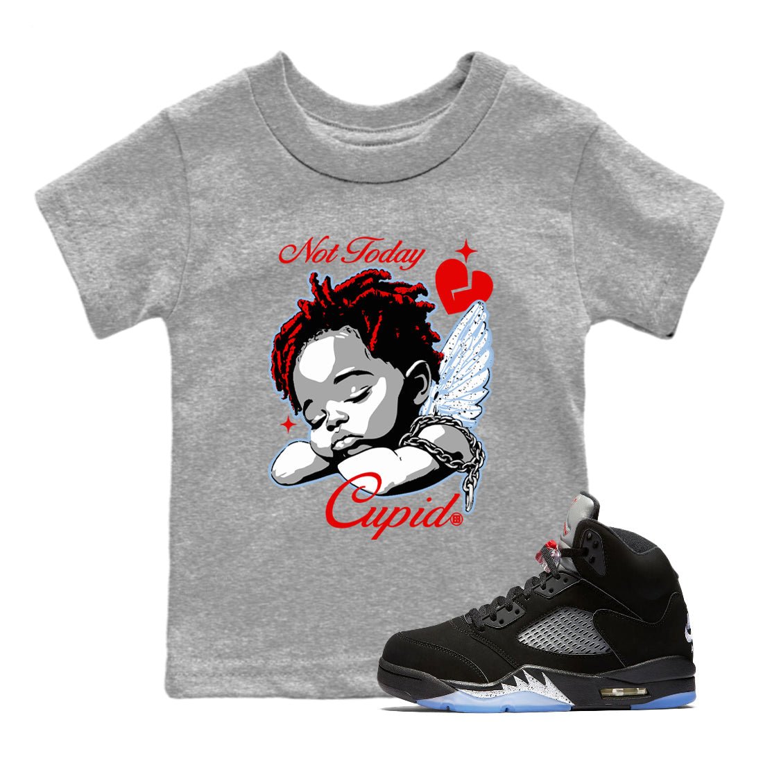 Jordan 5 Retro Reimagined shirts to match jordans Not Today Cupid sneaker match tees Air Jordan 5 Reimagined best t shirts to wear with jordans SNRT Sneaker Tees Youth Baby Heather Grey 1 tee