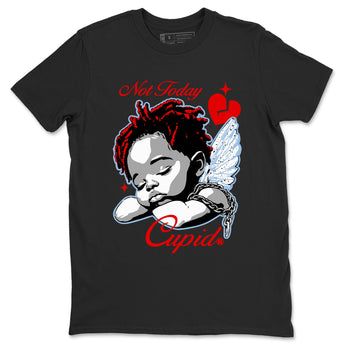 Jordan 5 Retro Reimagined shirts to match jordans Not Today Cupid sneaker match tees Air Jordan 5 Reimagined best t shirts to wear with jordans SNRT Sneaker Tees unisex cotton Black 2 shirts
