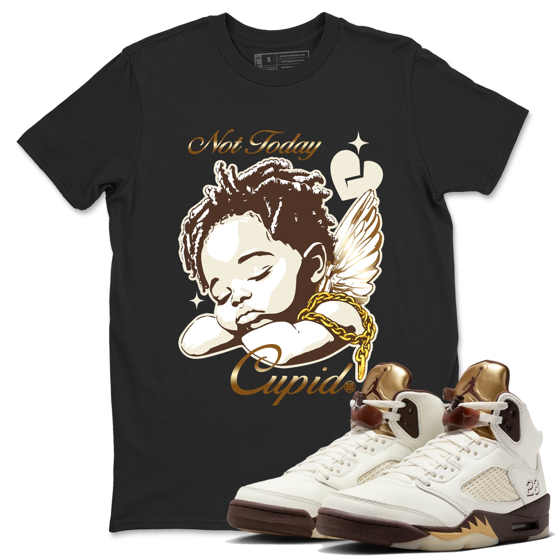 5s Golden Ticket shirts to match jordans Not Today Cupid best t shirts to wear with jordans Air Jordan 5 Golden Ticket match shoes to clothes SNRT Sneaker Tees unisex cotton Black 1 shirts