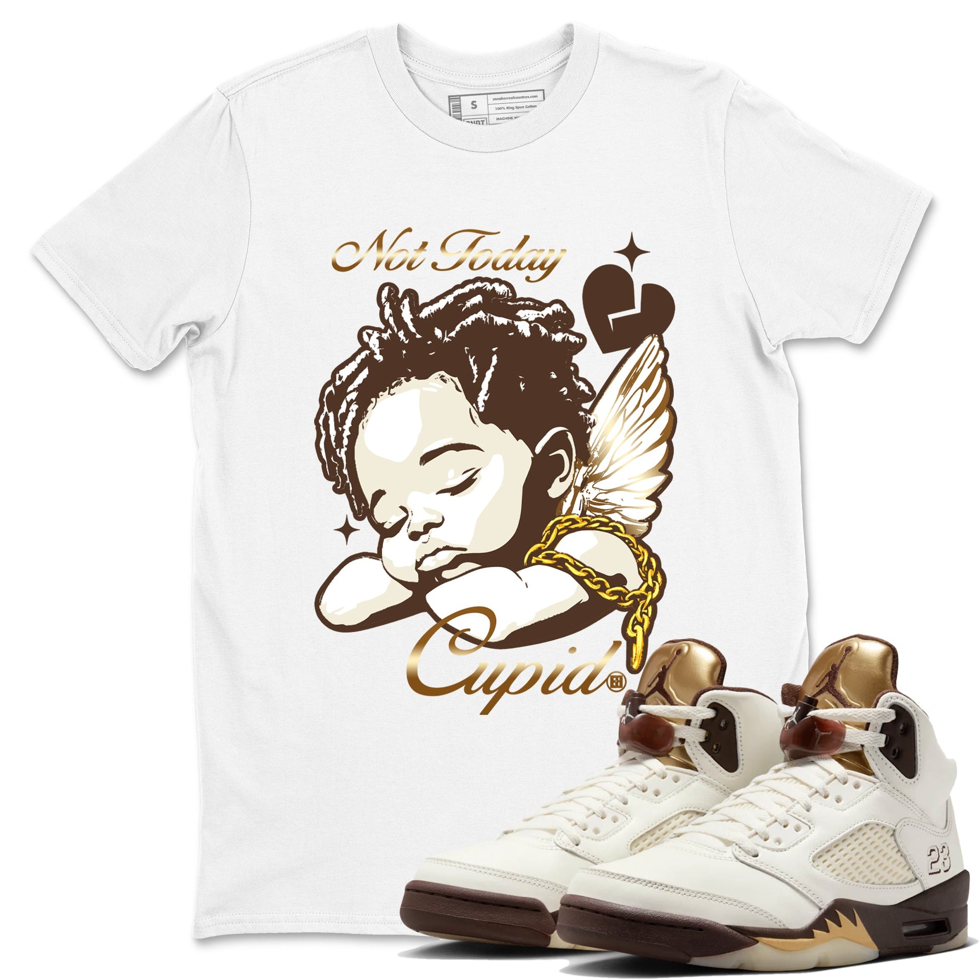 5s Golden Ticket shirts to match jordans Not Today Cupid best t shirts to wear with jordans Air Jordan 5 Golden Ticket match shoes to clothes SNRT Sneaker Tees unisex cotton White 1 shirts