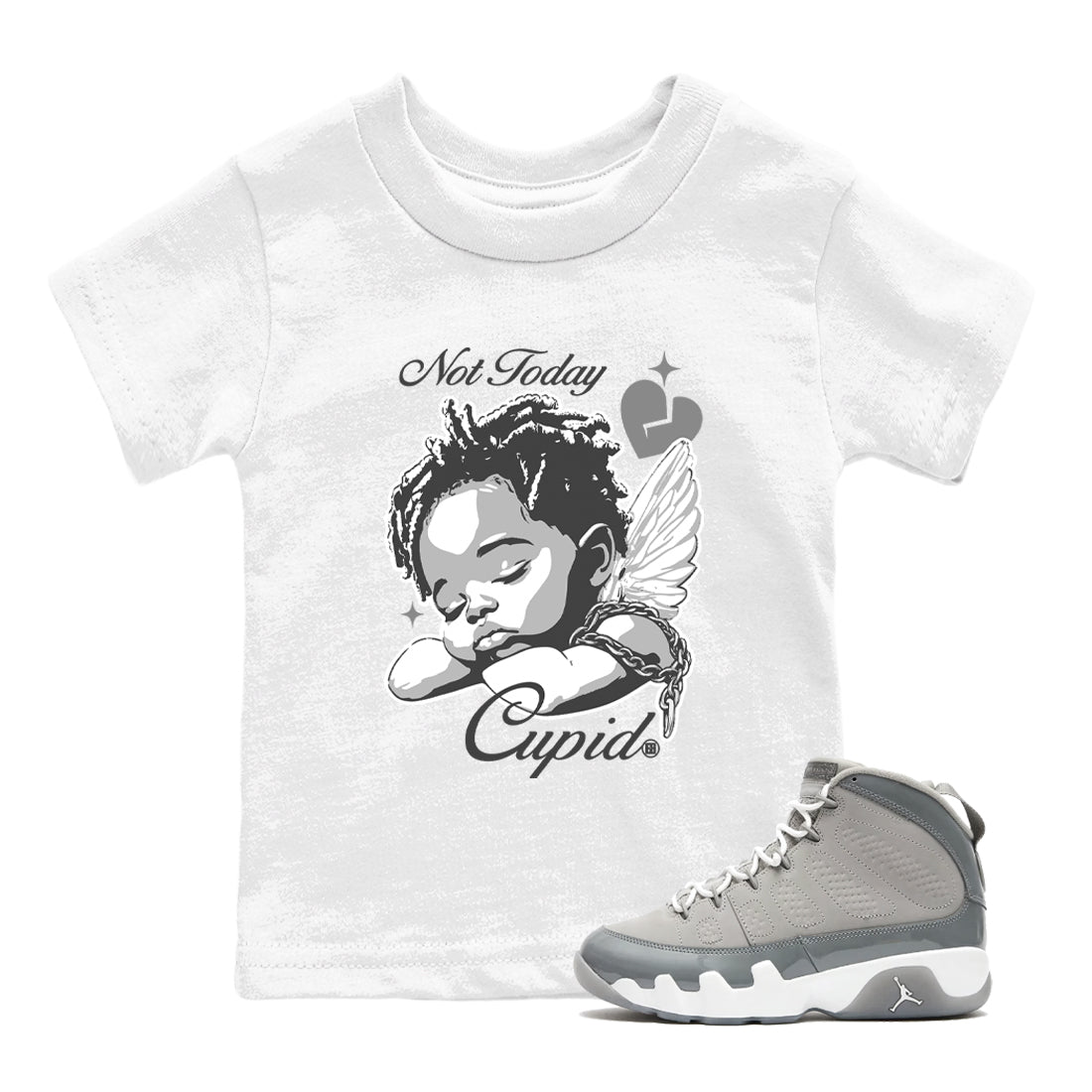9s Cool Grey shirts to match jordans Not Today Cupid sneaker match tees Air Jordan 9 Cool Grey best t shirts to wear with jordans SNRT Sneaker Tees Youth Baby White 1 tee