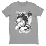 9s Cool Grey shirts to match jordans Not Today Cupid sneaker match tees Air Jordan 9 Cool Grey best t shirts to wear with jordans SNRT Sneaker Tees unisex cotton Heather Grey 2 shirts