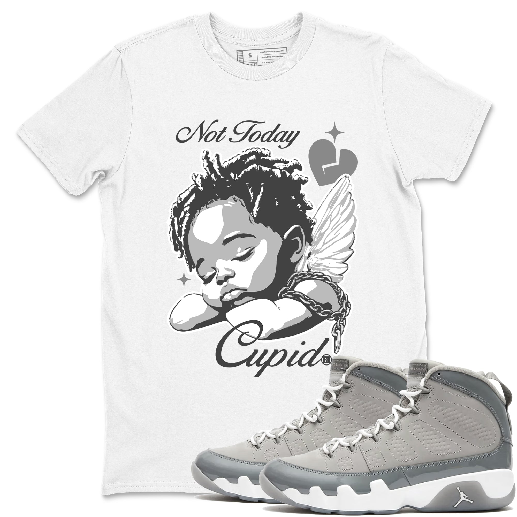 9s Cool Grey shirts to match jordans Not Today Cupid sneaker match tees Air Jordan 9 Cool Grey best t shirts to wear with jordans SNRT Sneaker Tees unisex cotton White 1 shirts