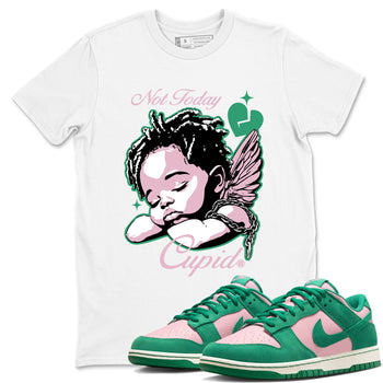Dunks Medium Soft Pink Malachite shirts to match jordans Not Today Cupid sneaker match tees Dunk Medium Soft Pink Malachite best t shirts to wear with jordans SNRT Sneaker Tees unisex cotton White 1 shirts