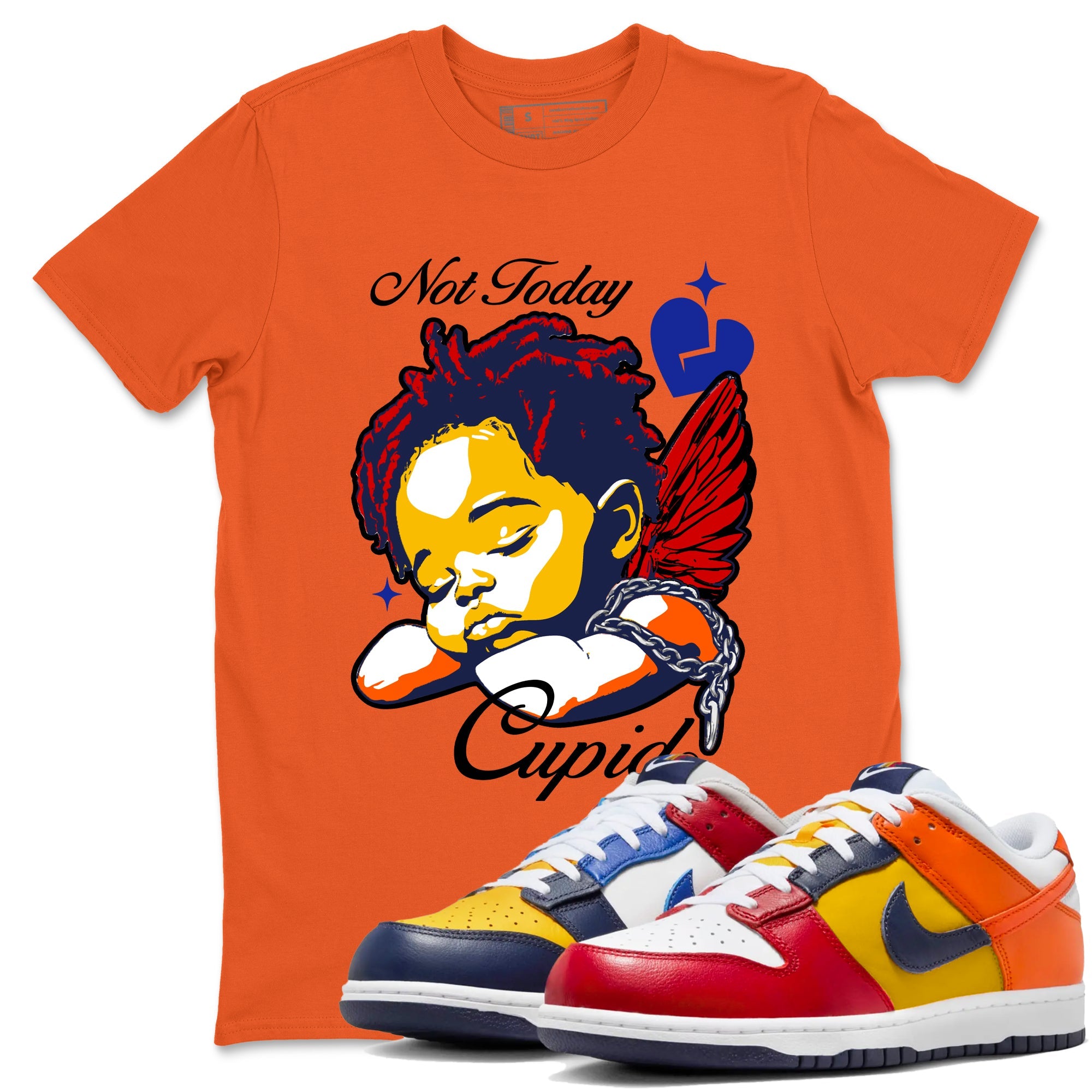 Dunk What The shirts to match jordans Not Today Cupid sneaker match tees Dunk What The best t shirts to wear with jordans SNRT Sneaker Tees unisex cotton Orange 1 shirts