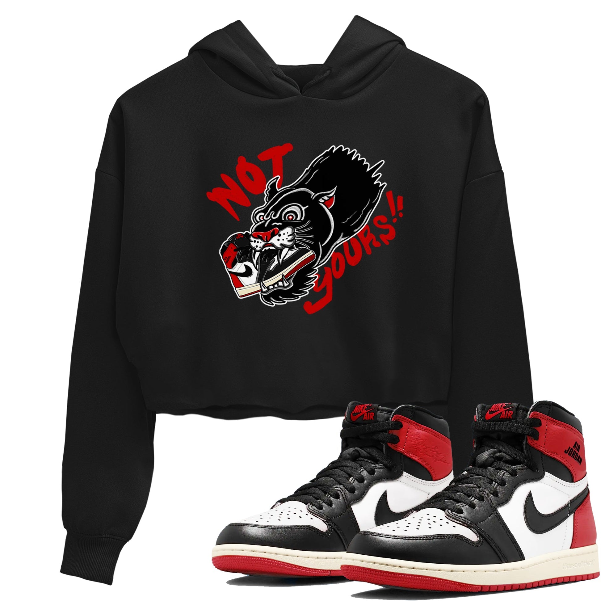 1s Black Toe Reimagined shirts to match jordans Not Yours sneaker match tees 1s Black Toe Reimagined SNRT Sneaker Release Tees unisex cotton Black 1 Crop Shirts