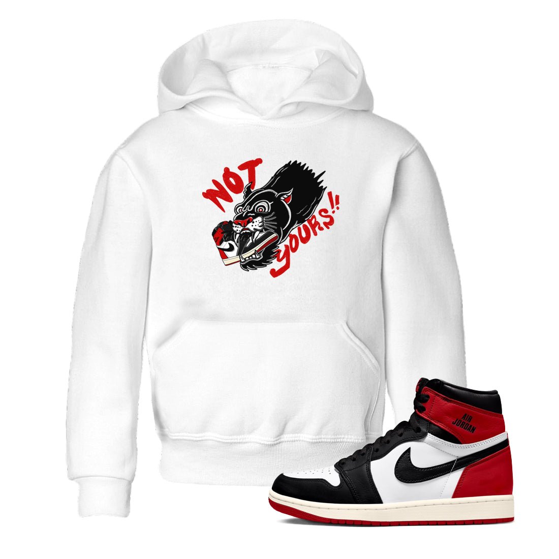 1s Black Toe Reimagined shirts to match jordans Not Yours sneaker match tees 1s Black Toe Reimagined SNRT Sneaker Release Tees Youth Baby White 1 crew neck shirts