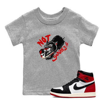 1s Black Toe Reimagined shirts to match jordans Not Yours sneaker match tees 1s Black Toe Reimagined SNRT Sneaker Release Tees Youth Baby Heather Grey 1 crew neck shirts