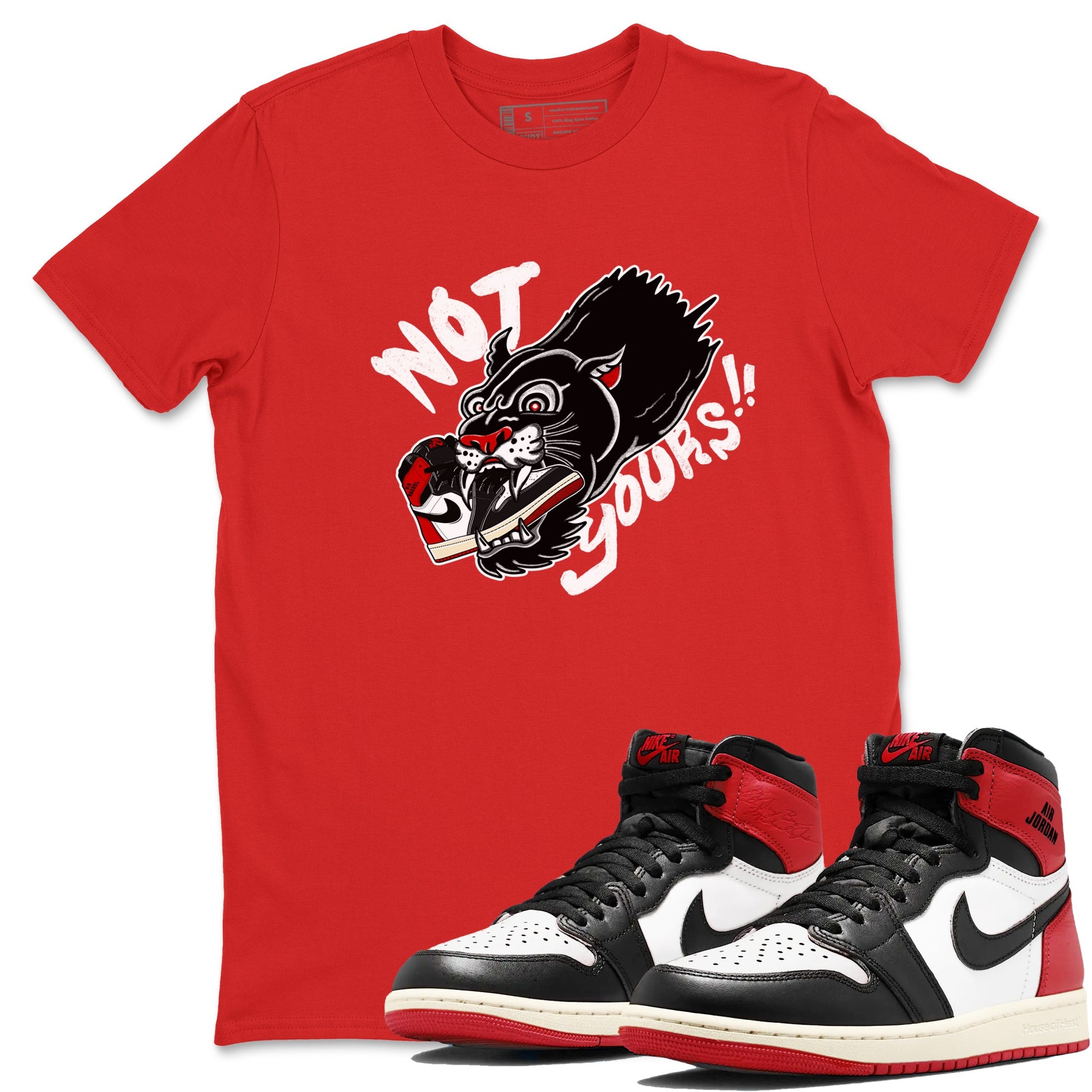 1s Black Toe Reimagined shirts to match jordans Not Yours sneaker match tees 1s Black Toe Reimagined SNRT Sneaker Release Tees unisex cotton Red 1 crew neck shirts