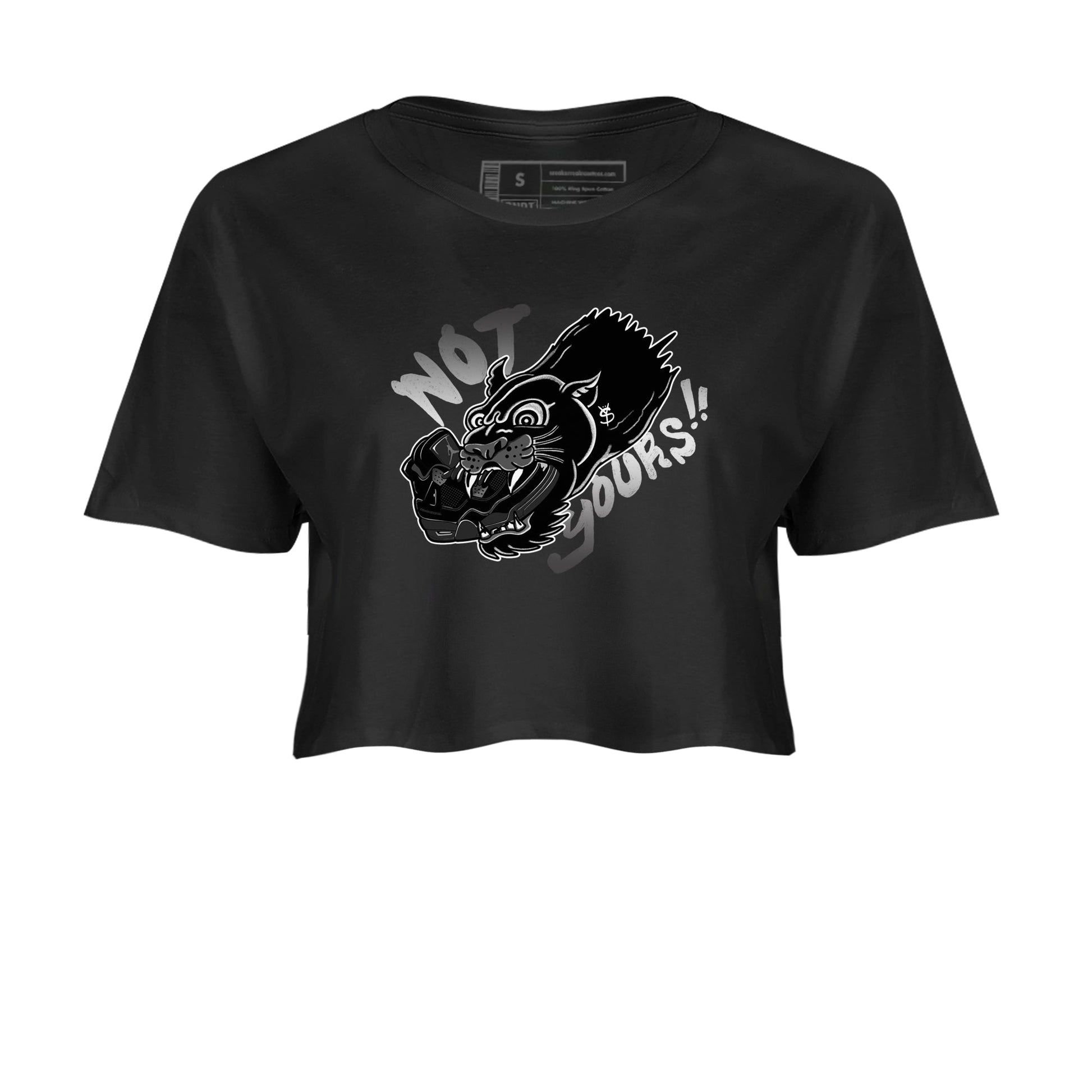 4s Black Cat shirts to match jordans Not Yours sneaker match tees Air Jordan 4 Black Cat match shoes to clothes SNRT Sneaker Tees unisex cotton Black 2 crop tee