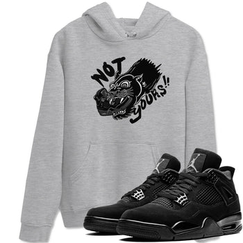4s Black Cat shirts to match jordans Not Yours sneaker match tees Air Jordan 4 Black Cat match shoes to clothes SNRT Sneaker Tees unisex cotton Heather Grey 1 shirts