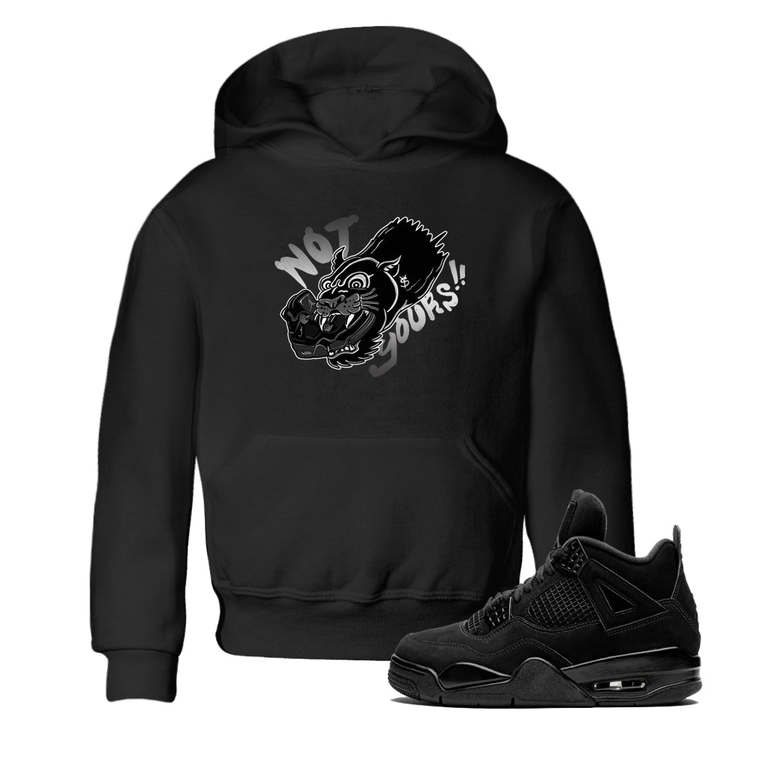 4s Black Cat shirts to match jordans Not Yours sneaker match tees Air Jordan 4 Black Cat match shoes to clothes SNRT Sneaker Tees Youth Baby Black 1 tee