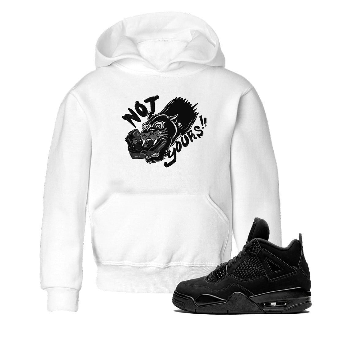 4s Black Cat shirts to match jordans Not Yours sneaker match tees Air Jordan 4 Black Cat match shoes to clothes SNRT Sneaker Tees Youth Baby White 1 tee