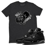 4s Black Cat shirts to match jordans Not Yours sneaker match tees Air Jordan 4 Black Cat match shoes to clothes SNRT Sneaker Tees unisex cotton Charcoal Heather 1 shirts