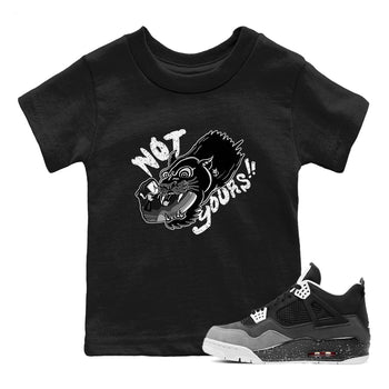 4s Fear shirts to match jordans Not Yours sneaker match tees Air Jordan 4 Retro Fear match shoes to clothes SNRT Sneaker Tees Youth Baby Black 1 tee