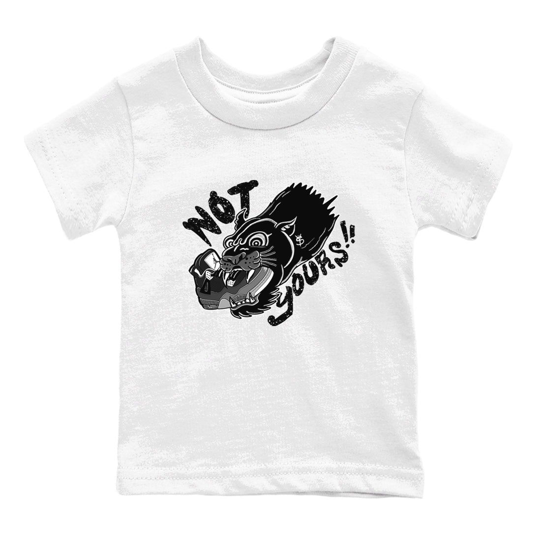 4s Fear shirts to match jordans Not Yours sneaker match tees Air Jordan 4 Retro Fear match shoes to clothes SNRT Sneaker Tees Youth Baby White 2 tee