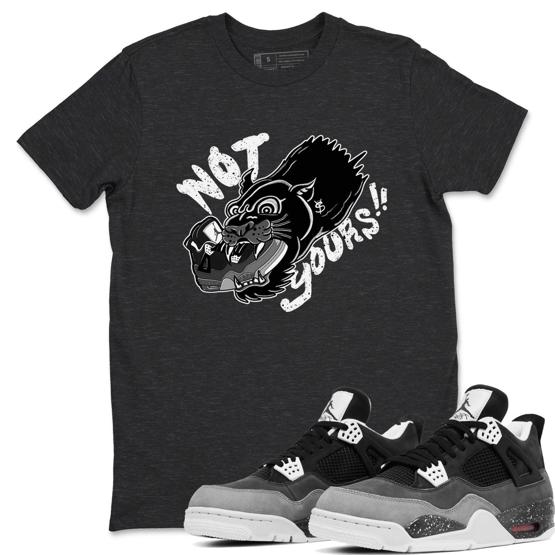 4s Fear shirts to match jordans Not Yours sneaker match tees Air Jordan 4 Retro Fear match shoes to clothes SNRT Sneaker Tees unisex cotton Charcoal Heather 1 shirts