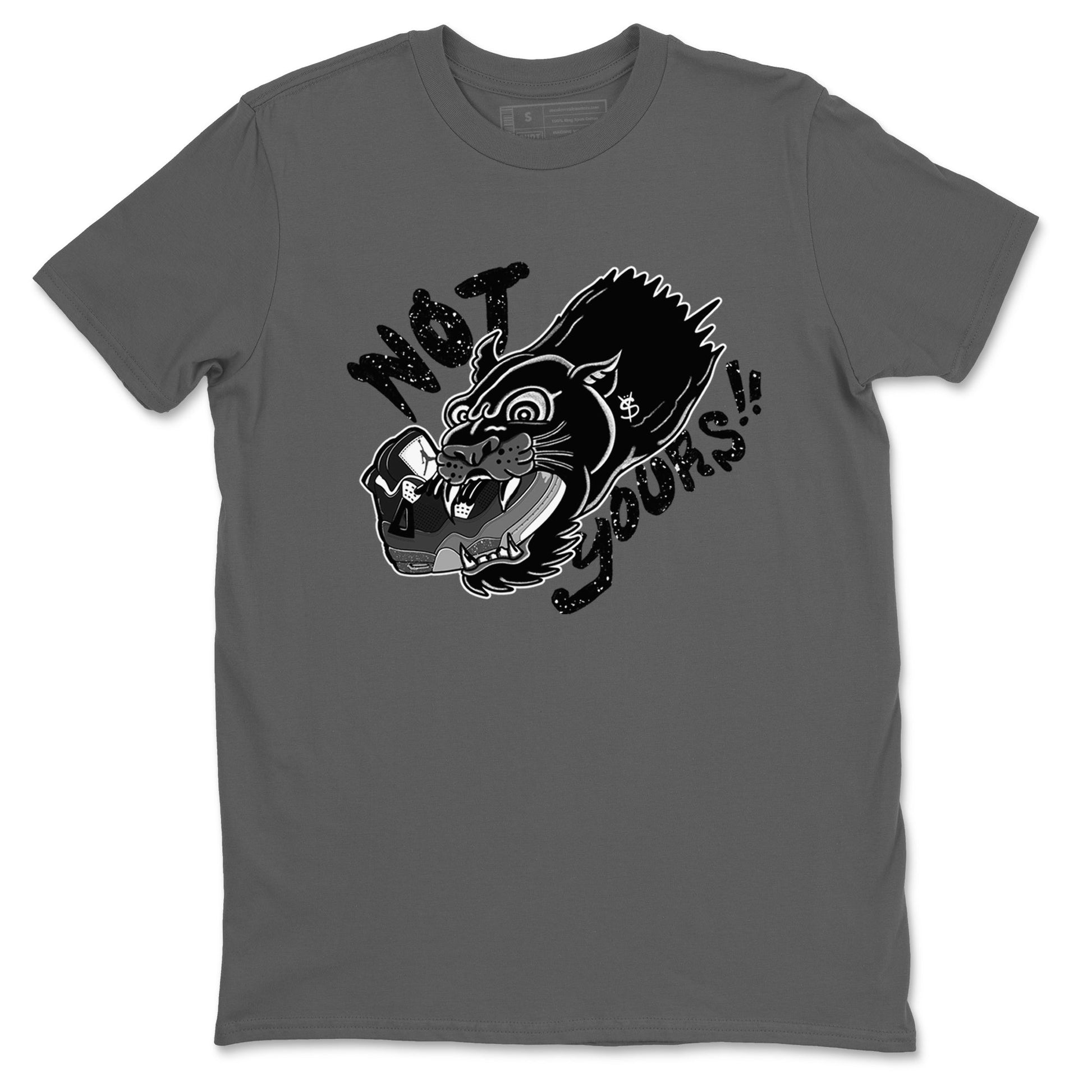 4s Fear shirts to match jordans Not Yours sneaker match tees Air Jordan 4 Retro Fear match shoes to clothes SNRT Sneaker Tees unisex cotton Cool Grey 2 shirts