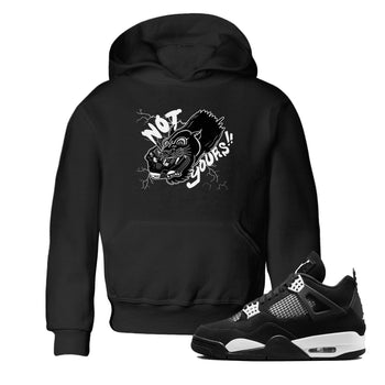 4s White Thunder shirts to match jordans Not Yours sneaker match tees Air Jordan 4 White Thunder SNRT Sneaker Release Tees Youth Baby Black 1 crew neck shirts