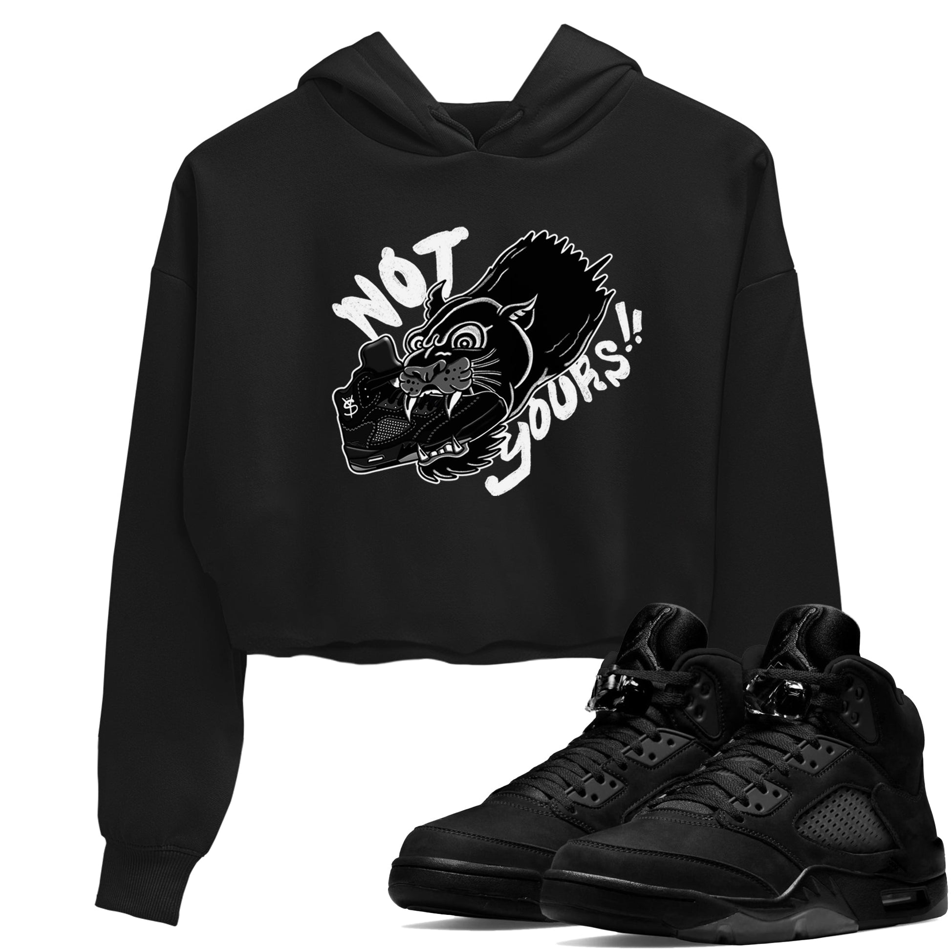 5s Black Cat shirts to match jordans Not Yours sneaker match tees Air Jordan 5 Black Cat SNRT Sneaker Release Tees unisex cotton Black 1 Crop Shirts