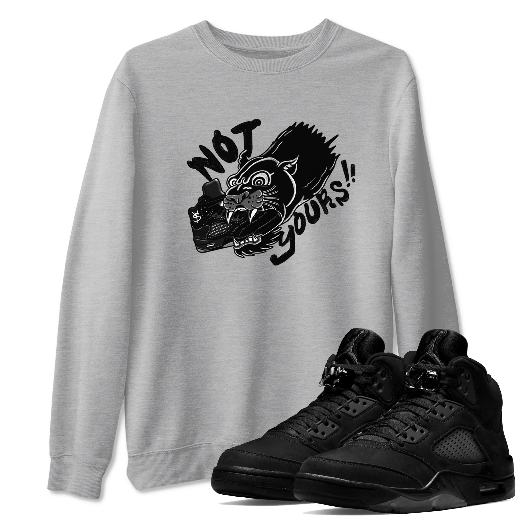 5s Black Cat shirts to match jordans Not Yours sneaker match tees Air Jordan 5 Black Cat SNRT Sneaker Release Tees unisex cotton Heather Grey 1 crew neck shirts