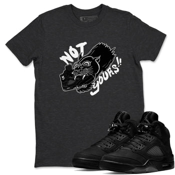 5s Black Cat shirts to match jordans Not Yours sneaker match tees Air Jordan 5 Black Cat SNRT Sneaker Release Tees unisex cotton Charcoal Heather 1 crew neck shirts