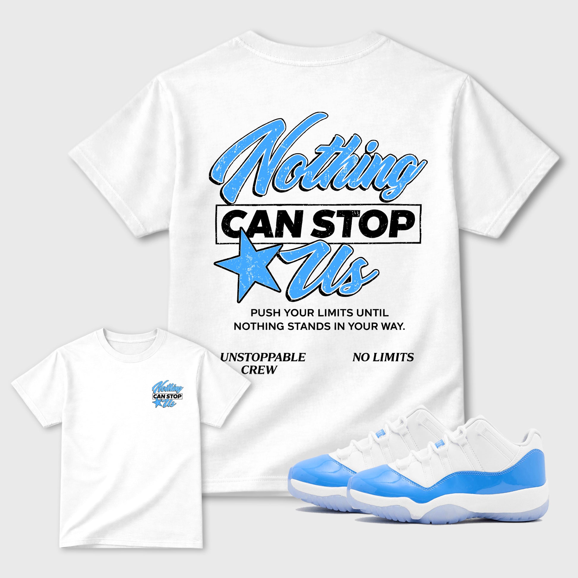 Nothing Can Stop Usgraphic t-shirt. Streetwear sneakerfit. Sneaker outfit. Complete your fit with the Air Jordan 11 University Blue sneakers, shown in White.