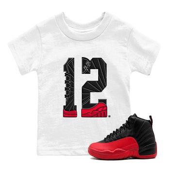 12s Flu Game shirts to match jordans Number 12 best t shirts to wear with jordans Air Jordan 12 Retro Flu Black and Varsity Red match shoes to clothes SNRT Sneaker Tees Youth Baby White 1 tee