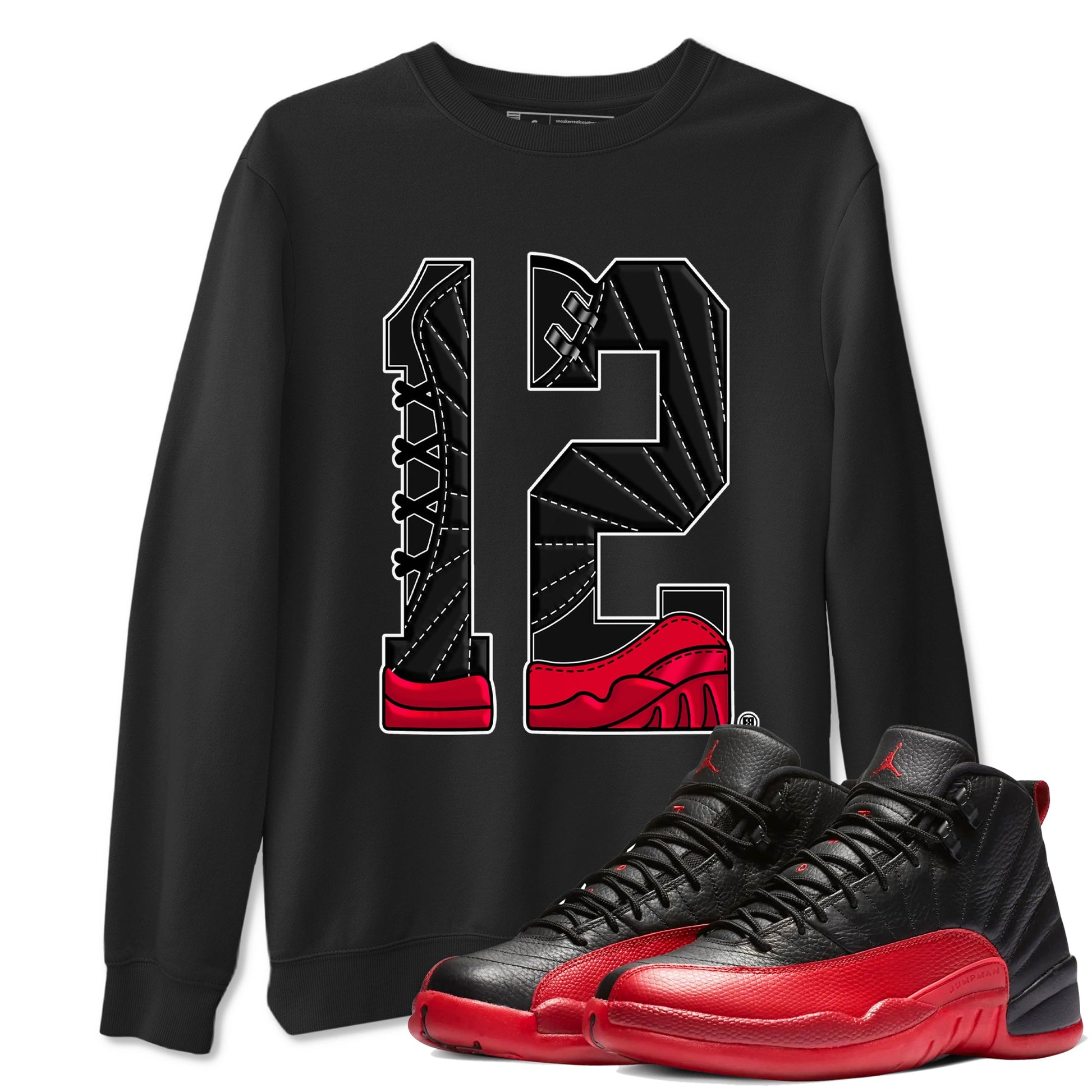 12s Flu Game shirts to match jordans Number 12 best t shirts to wear with jordans Air Jordan 12 Retro Flu Black and Varsity Red match shoes to clothes SNRT Sneaker Tees unisex cotton Black 1 shirts