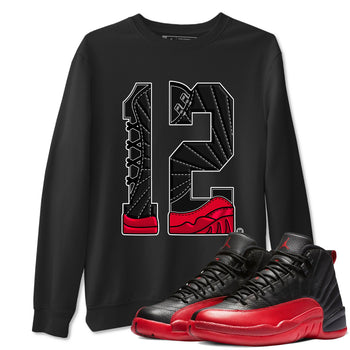 12s Flu Game shirts to match jordans Number 12 best t shirts to wear with jordans Air Jordan 12 Retro Flu Black and Varsity Red match shoes to clothes SNRT Sneaker Tees unisex cotton Black 1 shirts