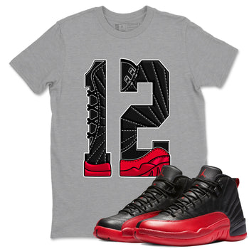 12s Flu Game shirts to match jordans Number 12 best t shirts to wear with jordans Air Jordan 12 Retro Flu Black and Varsity Red match shoes to clothes SNRT Sneaker Tees unisex cotton Heather Grey 1 shirts