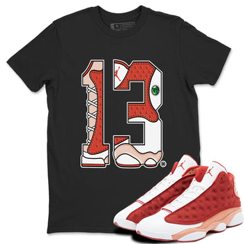 AJ13 Dune Red shirts to match jordans Number 13 sneaker match tees Air Jordan 13 Dune Red SNRT Sneaker Tees streetwear brand Black 1 unisex cotton tee