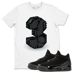 3s Black Cat shirts to match jordans Number Statue best t shirts to wear with jordans AJ3 Retro Black Cat match shoes to clothes SNRT Sneaker Tees unisex cotton White 1 shirts