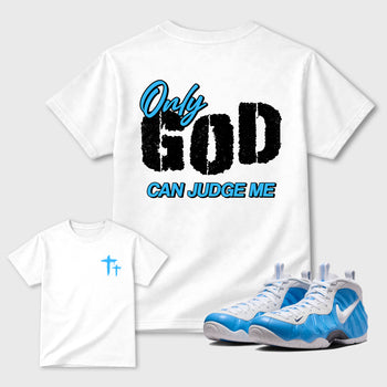 Only God Can Judge Me sneaker match t-shirt styled to complete your fit with the Air Foamposite Pro University Blue sneakers, shown in White.