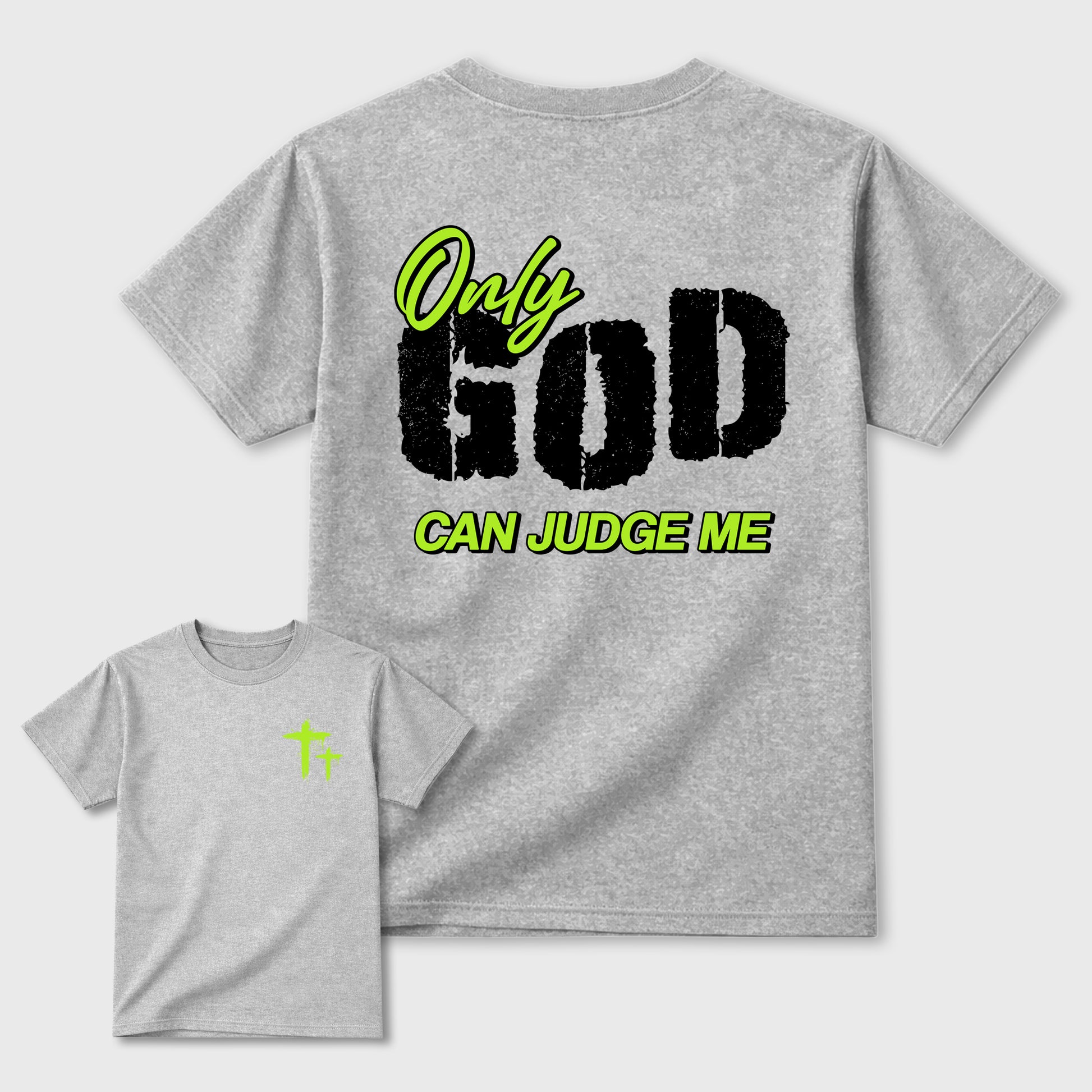 Only God Can Judge Me sneaker match t-shirt styled to complete your fit with the Air Max 90 Neon Yellow sneakers, Front and Back Graphic Tee