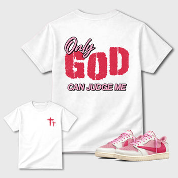 Only God Can Judge Me Graphic T-Shirt sneaker match tee designed for1s Travis Scott x Tropical Pink, featuring coordinated color options for a perfect streetwear match. White shirt.