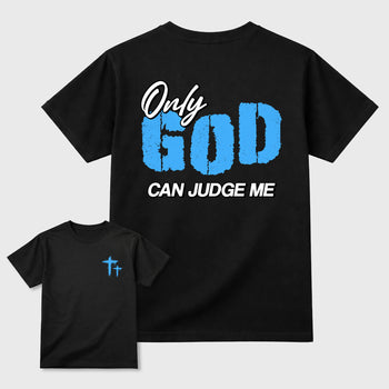 Only God Can Judge Me sneaker match t-shirt styled to complete your fit with the sneakers, front and Back Graphic Tee, shown in Black.