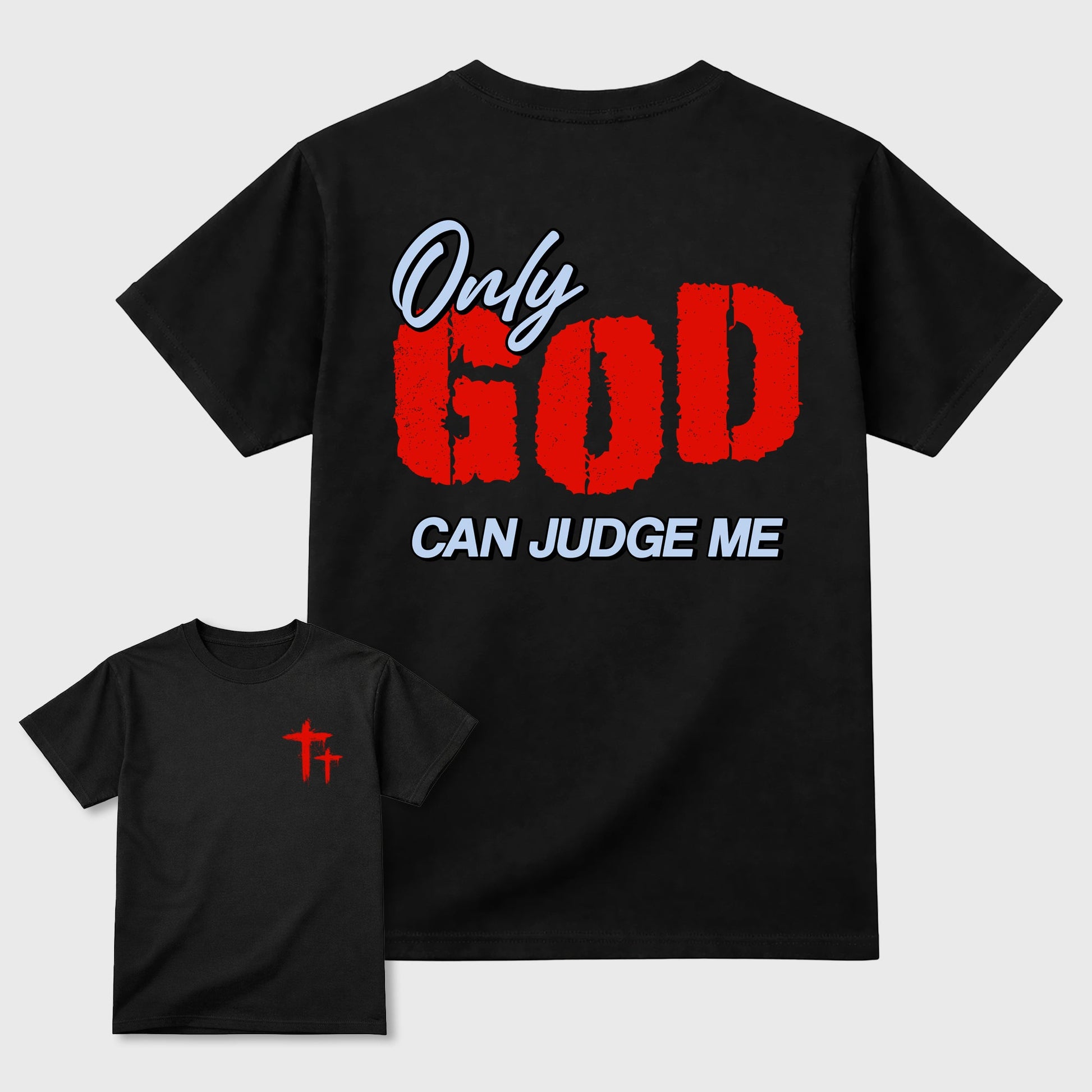 Only God Can Judge Me sneaker match t-shirt styled to complete your fit with the sneakers, shown in Black.